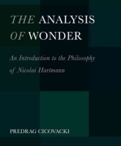 The Analysis of Wonder: An Introduction to the Philosophy of Nicolai Hartmann, 1st Edition eBook