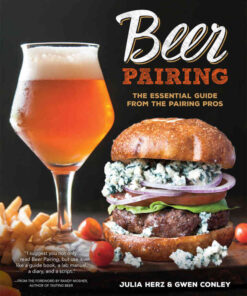 Beer Pairing: The Essential Guide from the Pairing Pros eBook