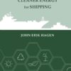 Sustainable Power, Autonomous Ships, and Cleaner Energy for Future Shipping eBook