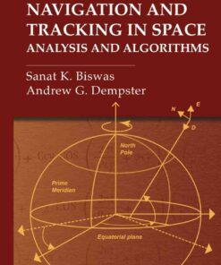 Navigation and Tracking in Space: Analysis and Algorithms, 1st Edition eBook