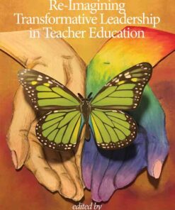 Re-Imagining Transformative Leadership in Teacher Education eBook