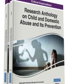 Research Anthology on Child and Domestic Abuse and Its Prevention eBook