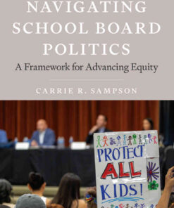Navigating School Board Politics: A Framework for Advancing Equity eBook