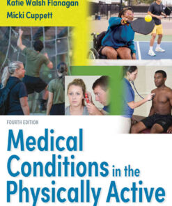 Medical Conditions in the Physically Active: Courseware + eTextbook, 4th Edition eBook