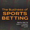 The Business of Sports Betting, 1st Edition eBook