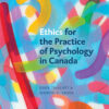 Ethics for the Practice of Psychology in Canada, 3rd Edition eBook