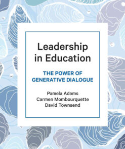 Leadership in Education: The Power of Generative Dialogue, 1st Edition eBook