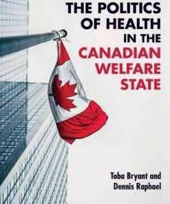 The Politics of Health in the Canadian Welfare State, 1st Edition eBook