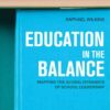 Education in the Balance: Mapping the Global Dynamics of School Leadership, 1st Edition eBook