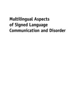 Multilingual Aspects of Signed Language Communication and Disorder eBook