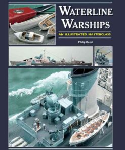 Waterline Warships: An Illustrated Masterclass eBook