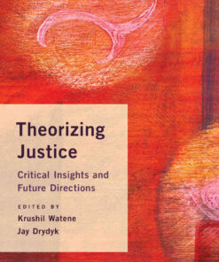 Theorizing Justice: Critical Insights and Future Directions, 1st Edition eBook