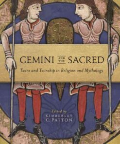 Gemini and the Sacred: Twins and Twinship in Religion and Mythology, 1st Edition eBook