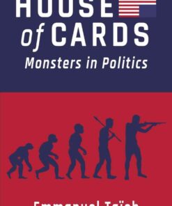 House of Cards: Monsters in Politics, 1st Edition eBook