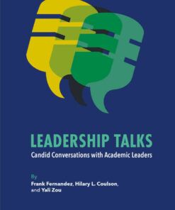 Leadership Talks: Candid Conversations with Academic Leaders eBook