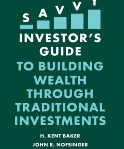 The Savvy Investor's Guide to Building Wealth Through Traditional Investments eBook