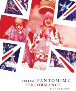 British Pantomime Performance: British Pantomime Performance, 1st Edition eBook