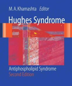 Hughes Syndrome: Antiphospholipid Syndrome, 2nd Edition eBook