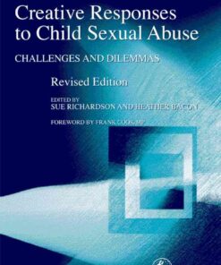 Creative Responses to Child Sexual Abuse: Challenges and Dilemmas eBook