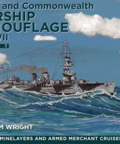 British and Commonwealth Warship Camouflage of WW II: Volume III - Cruisers, Minelayers and Armed Merchant Cruisers eBook