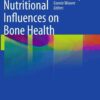 Nutritional Influences on Bone Health, 1st Edition eBook