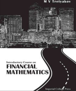 Introductory Course on Financial Mathematics eBook