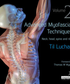 Advanced Myofascial Techniques: Volume 2: Neck, Head, Spine and Ribs eBook