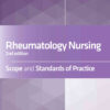 Rheumatology Nursing, Scope and Standards of Practice, 2nd Edition eBook