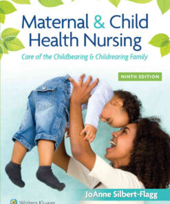 Maternal & Child Health Nursing: Care of the Childbearing & Childrearing Family, 9th Edition eBook