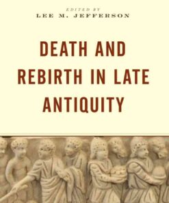 Death and Rebirth in Late Antiquity eBook