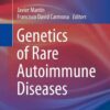 Genetics of Rare Autoimmune Diseases eBook