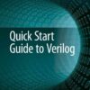 Quick Start Guide to Verilog eBook