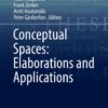 Conceptual Spaces: Elaborations and Applications eBook