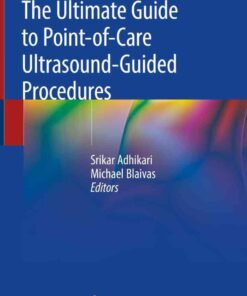 The Ultimate Guide to Point-of-Care Ultrasound-Guided Procedures eBook