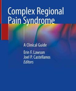 Complex Regional Pain Syndrome: A Clinical Guide eBook