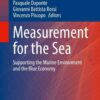 Measurement for the Sea: Supporting the Marine Environment and the Blue Economy eBook