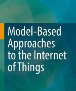 Model-Based Approaches to the Internet of Things eBook
