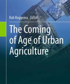 The Coming of Age of Urban Agriculture eBook