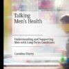 Talking Men's Health: Understanding and Supporting Men with Long-Term Conditions eBook