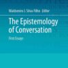 The Epistemology of Conversation: First Essays eBook