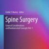 Spine Surgery: General Considerations and Fundamental Concepts Vol. 1 eBook