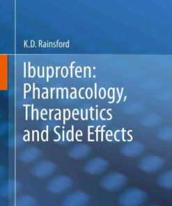 Ibuprofen: Pharmacology, Therapeutics and Side Effects eBook