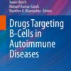 Drugs Targeting B-Cells in Autoimmune Diseases eBook