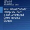 Novel Natural Products: Therapeutic Effects in Pain, Arthritis and Gastro-intestinal Diseases eBook