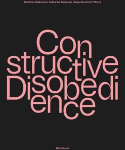 Constructive Disobedience: An Experimental Methodology in Architecture, 1st Edition eBook