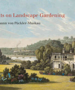 Hints on Landscape Gardening: English Edition with the Hand-colored Illustrations of the Atlas of 1834, 1st Edition eBook