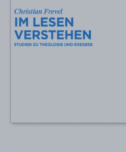 Im Lesen verstehen: Studien zu Theologie und Exegese, 1st Edition eBook