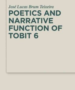 Poetics and Narrative Function of Tobit 6, 1st Edition eBook