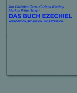 Das Buch Ezechiel: Komposition, Redaktion und Rezeption, 1st Edition eBook