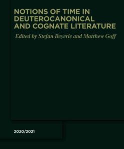 Notions of Time in Deuterocanonical and Cognate Literature, 1st Edition eBook